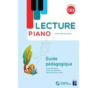 Lecture piano - CE2 - guide pédagogique