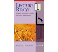 Lecture Ready 1: Strategies for Academic Listening, Note-taking, and Discussion