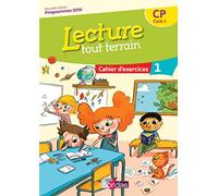 Lecture tout terrain CP: Cahier d'exercices 1