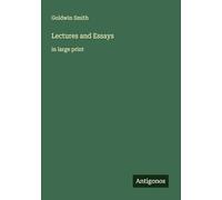 Lectures and Essays: in large print