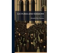 Lectures and Sermons