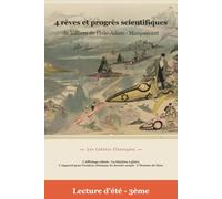 Lectures de l'été Spécial 3e - Rêves et progrès scientifiques (Édition annotée)