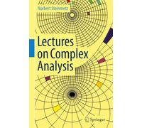 Lectures on Complex Analysis