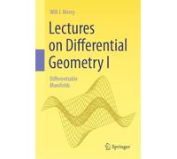Lectures on Differential Geometry I: Differentiable Manifolds