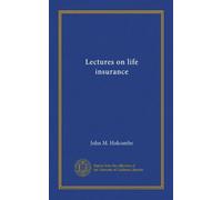 Lectures on life insurance (v. 1)