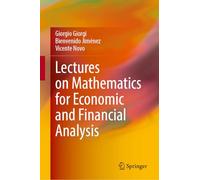Lectures on Mathematics for Economic and Financial Analysis