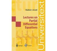 Lectures on Partial Differential Equations