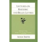 Lectures on Rhetoric and Belles Lettres