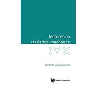 Lectures on Statistical Mechanics