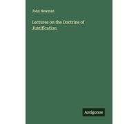 Lectures on the Doctrine of Justification