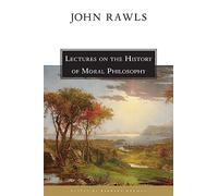 John Rawls Lectures on the History of Moral Philosophy (Tascabile)