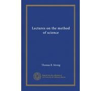 Lectures on the method of science