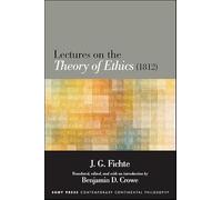 Lectures on the Theory of Ethics (1812)