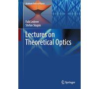 Lectures on Theoretical Optics