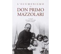 L' ecumenismo di don Primo Mazzolari
