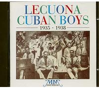 Lecuona Cuban Boys - 1935-1938