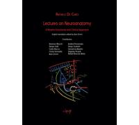 Lecures on neuroanatomy. A morpho-functional and clinical approac