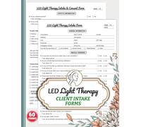 LED Light Therapy Client Intake Forms: Light Emitting Diode Therapy Consultation & Consent Logbook | Red, Blue & Green LED Treatments | 60 Forms