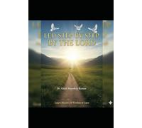 LED STEP BY STEP BY THE LORD: A Daily Devotional for Hearing God's Voice and Walking in Obedience