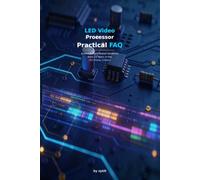 LED Video Processor Practical FAQ: Essential Field-Tested Solutions from 10 Years in the LED Display Industry