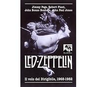 Led Zeppelin. Il volo del dirigibile 1968-1982