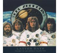 LED ZEPPELIN - Latter Days : The Best of Led Zeppelin Volume Two
