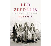 Led Zeppelin [Paperback] Spitz, Bob and Marziano, Alfredo