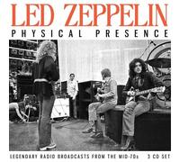 Led Zeppelin Physical Presence: Legendary Radio Broadcasts from the Mid-70s (CD)