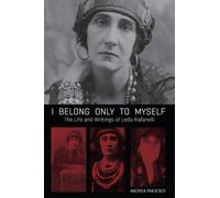 Leda Rafanelli I Belong Only to Myself (Tascabile)