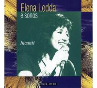 Ledda,Elena - Incanti