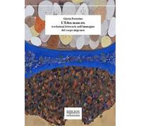 L'Eden mancato. Traslazioni letterarie nell’immagine del corpo migrante