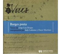 Ledesma, Inda/Martinez, Oscar - Voces : Borges Poeta