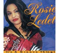 Ledet, Rosie - It's A Groove Thing!