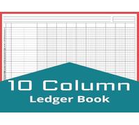 Ledger Book 10 Column: 8.25 x 6" Accounting Ledger Book for Small Business and Personal Finance, Ten Column Ledger Notebook for Bookkeeping, 100 Pages