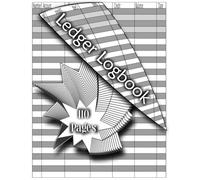 Ledger Logbook: “A Practical Accounting Journal for Daily Financial Tracking and Record Keeping”