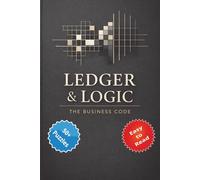 Ledger & Logic: The Business Code