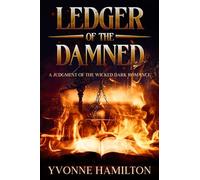 Ledger of the Damned: A Judgement of the Wicked Dark Romance