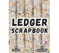 Ledger Scrapbook: 20 Whimsical Designs 8.5 x 11 Inch Double-Sided, 40 Pages for Mixed Media, Handmade Cards, Ephemera, Decoupage, Card Making, Scrapbooking and Collage