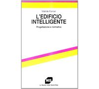 L'edificio intelligente. Progettazione e normativa