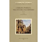 L'edilizia pubblica nell'età dell'illuminismo
