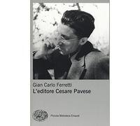 Libri Ferretti Gian Carlo - L'Editore Cesare Pavese