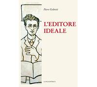 L'editore ideale. Frammenti autobiografici con iconografia