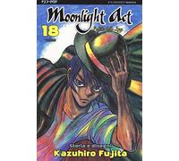 L'editto della luna. Moonlight act (Vol. 18)