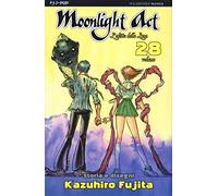 L'editto della luna. Moonlight act (Vol. 28)