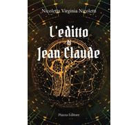 L'editto di Jean Claude - Nicoletti Nicoletta Virginia