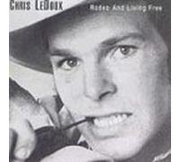 Ledoux,Chris - Rodeo and Living Free