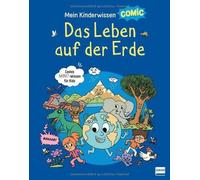 Ledu, S Mein Kinderwissen-Comic - Das Leben Auf Der Erde - (German Im Book NUOVO