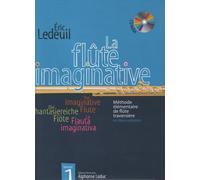 LEDUC LEDEUIL ERIC - FLUTE IMAGINATIVE VOL.1 + CD Metodo e pedagogia Legno Flute