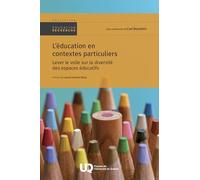 L'éducation en contextes particuliers: Lever le voile sur la diversité des espaces éducatifs 2026