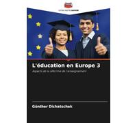L'éducation en Europe 3: Aspects de la réforme de l'enseignement
